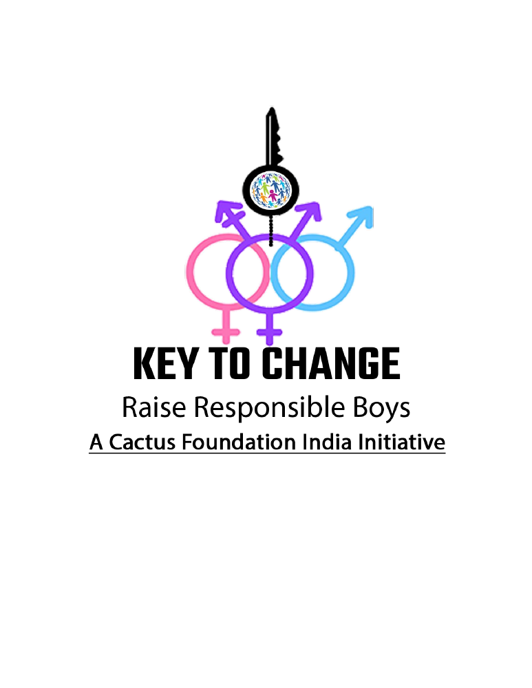 Key to Change: Raise Responsible Boys, a Cactus Foundation India initiative